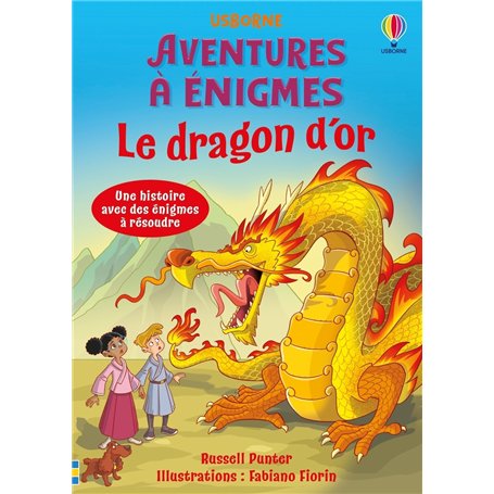 Le dragon d'or - Aventures à énigmes - Dès 7 ans