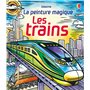 Les trains - La peinture magique - Dès 5 ans