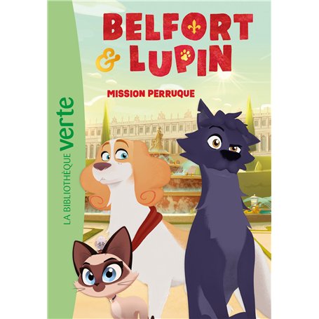 Belfort & Lupin 01 - Mission perruque