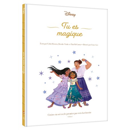 DISNEY - Tu es magique - Une histoire pour croire en soi