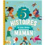5 histoires à lire avec maman 6,80 €