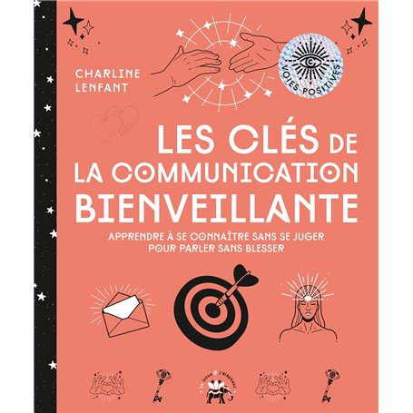 Les clés de la communication bienveillante