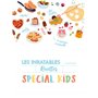 Les inratables : spécial kids