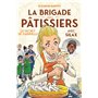 La brigade des pâtissiers avec Silax - Tome 3 Le secret de Gabrielle