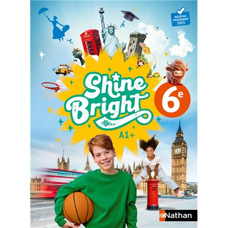 Shine Bright Anglais 6e - Manuel élève - 2025