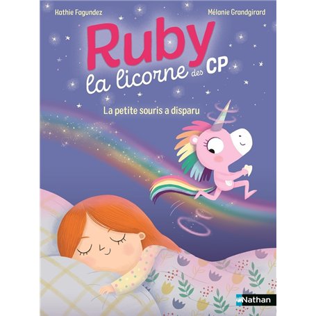 Ruby la licorne des CP - La petite souris a disparu