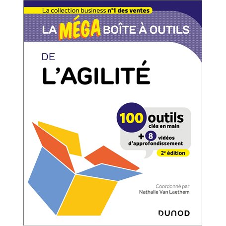 La MEGA boîte à outils de l'Agilité - 2e éd.