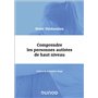 Comprendre les personnes autistes de haut niveau