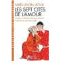 Les Sept cités de l'amour (Espaces Libres - Spiritualités Vivantes) 8,71 €