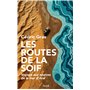 Les routes de la soif