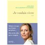 Je voulais vivre