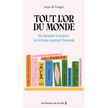 Tout l'or du monde : De l'Antiquité à nos jours