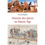 Histoire des épices au Moyen-âge 24,46 €