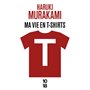 T : ma vie en t-shirts 9,69 €