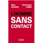 L'Homme sans contact