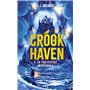 Crookhaven - Tome 4 La forteresse imprenable