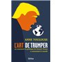 L'art de "trumper" 17,51 €