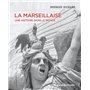 La Marseillaise - Une histoire dans le monde 25,44 €