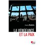 La vengeance et la paix