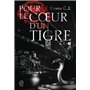 Pour le coeur d'un tigre 19,57 €