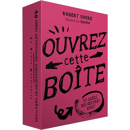Ouvrez cette boîte et créez des oeuvres d'art