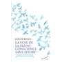 La voie de la pleine conscience sans effort - Un guide révolutionnaire pour vivre une vie éveillée