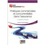 Pratiques commerciales et concurrentielles dans l'assurance