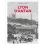 Lyon d'Antan - Nouvelle édition