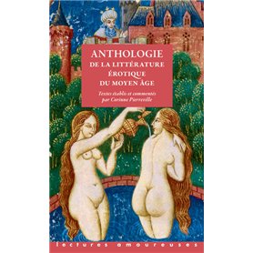 Anthologie de la littérature érotique du Moyen Age Anthologie de la littérature érotique du Moyen Age