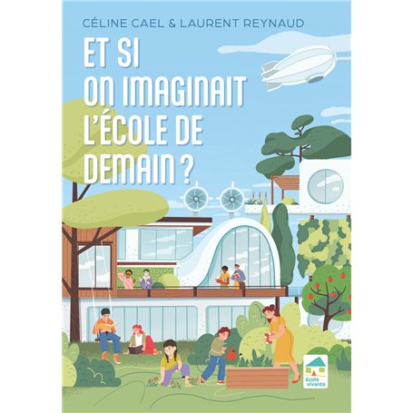 Et si on imaginait l'école de demain ?