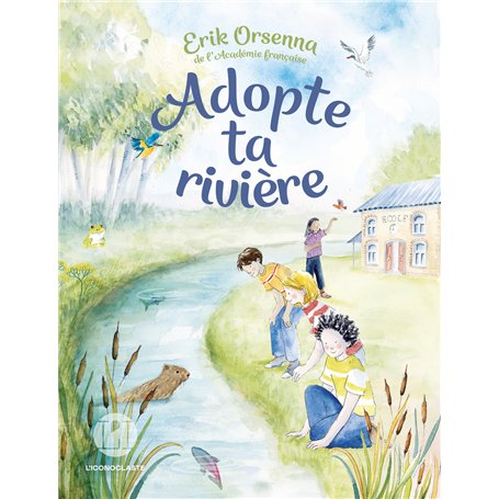 Adopte ta rivière