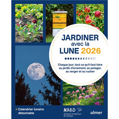 Jardiner avec la Lune 2026 - Chaque jour