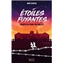 Etoiles Fuyantes - Evadés du camp des milles