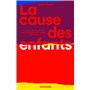 La cause des enfants - Humanitaire et politique pendant la guerre d'Espagne (1936-1939)