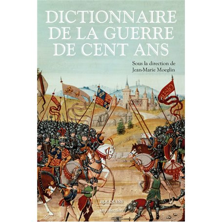 Dictionnaire de la guerre de Cent Ans