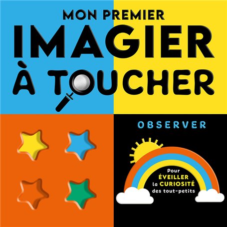 Mon premier imagier à toucher - Observer