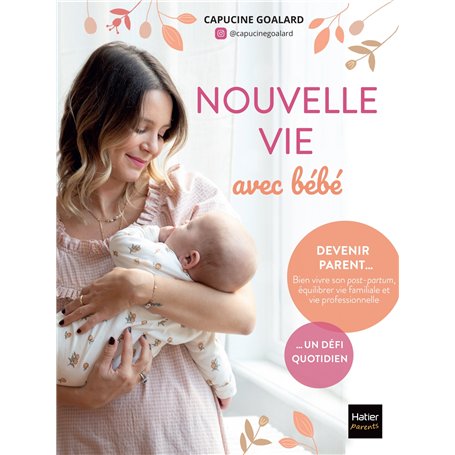 Nouvelle vie avec bébé