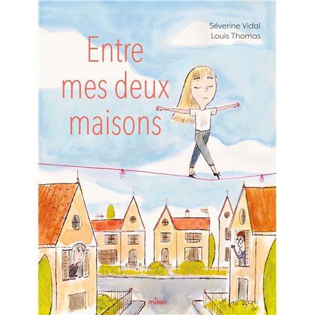 Entre mes deux maisons