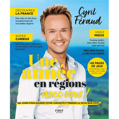 Une année en régions avec vous ! - Almanach Cyril Féraud