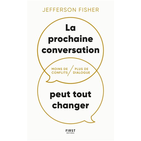 La prochaine conversation peut tout changer - Moins de conflits