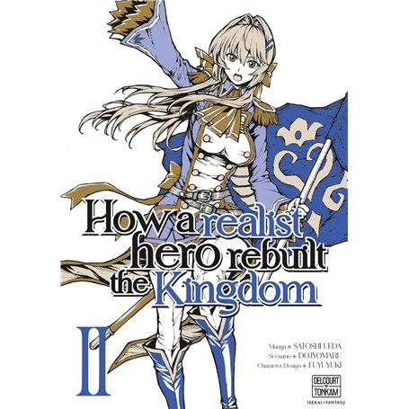 How a Realist Hero Rebuilt the Kingdom T02 8,32 €