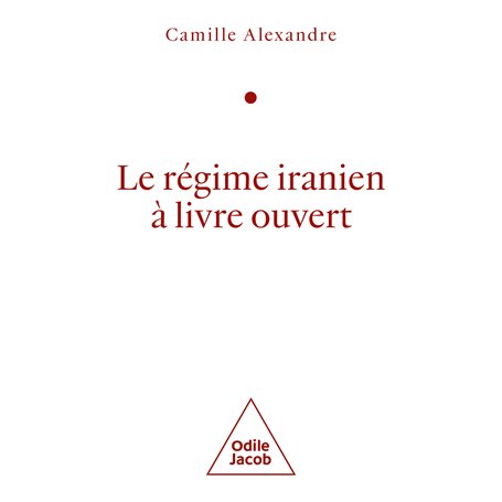 Le Régime iranien à livre ouvert