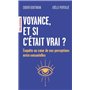 Voyance, et si c'était vrai ? 6,85 €