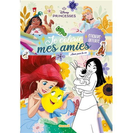 Disney Princesses - Je colorie mes amies - Amis pour la vie - Stickers offerts