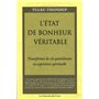 L'état de bonheur veritable - Transformer la vie quotidienne en experience spirituelle 20,55 €