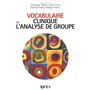Vocabulaire clinique de l'analyse de groupe 28,38 €