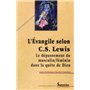 L'Évangile selon C.S. Lewis