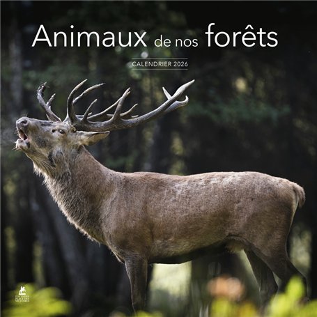 Calendrier 2026 - Animaux de nos forêts