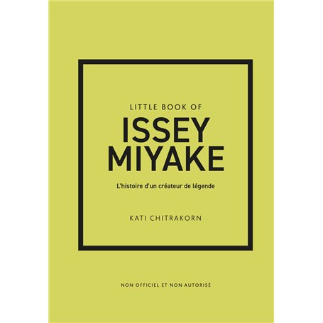 Little Book of Issey Miyake - L'histoire d'un créateur de légende (version française)
