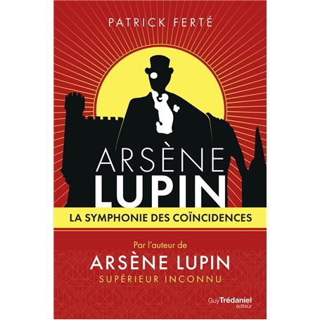 Arsène Lupin - La symphonie des coïncidences